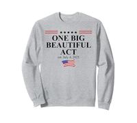 One Big Beautiful Bill July 4,2025 USA One Big Beautiful Act Sweatshirt