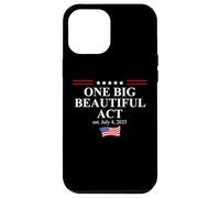 One Big Beautiful Bill USA July 4,2025 One Big Beautiful Act Coque pour iPhone 12 Pro Max