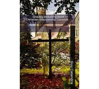 One Big Beautiful Book of Christian Discipleship Lessons