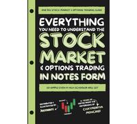 ONE BIG STOCK MARKET AND OPTIONS TRADING STUDY GUIDE: SO SIMPLE A HIGH-SCHOOLER WILL GET