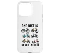 One Bike is Never Enough Cycliste Coque pour iPhone 15 Pro Max