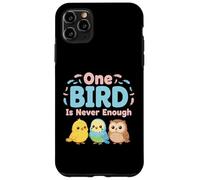 One Bird is Never Enough Observation des Oiseaux Nature Lovers Coque pour iPhone 11 Pro Max