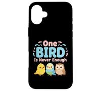 One Bird is Never Enough Observation des Oiseaux Nature Lovers Coque pour iPhone 16 Plus
