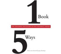 One BookFive Ways by Association of American University Presses Paperback Book Kalhergis (Auteur)