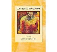 One-Breasted Woman Susan Deborah King (Auteur)