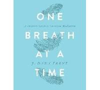 One Breath At A Time