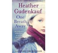 One Breath Away Gudenkauf, Heather (Auteur)