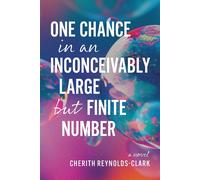 One Chance In An Inconceivably Large But Finite Number