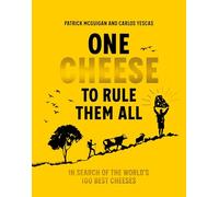 One Cheese to Rule Them All: The Search to Find the Best Cheeses in the World