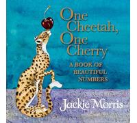 One Cheetah, One Cherry: A Book of Beautiful Numbers