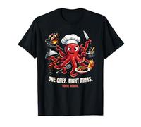 One Chef Octopus Eight Arms Total Chaos Kitchen T-Shirt