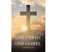 One Christ One Gospel: A Reader's Harmony Of The Life Of Jesus