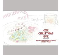 One Christmas Eve: Based On A True Story
