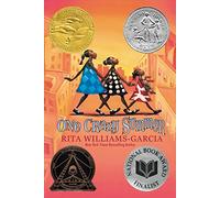 One Crazy Summer: A Newbery Honor Winner-A Moving Novel About Family, Activism, and Self-Discovery in 1960s America-An Exciting Summer Reading Book for Children