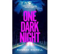 One Dark Night – Thriller glaçant de l'auteur de The Search Party (club Richard and Judy)