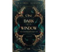 One Dark Window - Die Schatten zwischen uns [German] by Gillig, Rachel NEUF