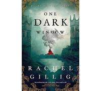Rachel Gillig – One Dark Window – Roman – Poche