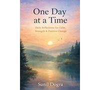 One Day at a Time: A 365-Day Journey to Calm, Strength, and Inner Peace