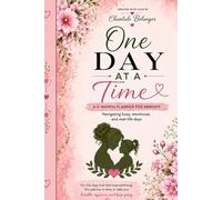 One Day at a Time: A gentle planner for parents navigating busy, emotional, and real-life days