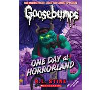 One Day at HorrorLand (Classic Goosebumps #5) (Volume 5)