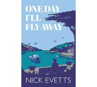 One Day I'll Fly Away