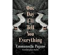 One Day I'll Tell You Everything