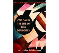 One Day in the Life of Ivan Denisovich Alexander Solzhenitsyn (Auteur)