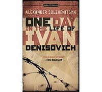 One Day in the Life of Ivan Denisovich Alexander Solzhenitsyn, Eric (AFT) Bogosian (Auteur)