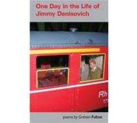 One Day in the Life of Jimmy Denisovich by Graham Fulton Graham Fulton (Auteur)