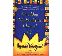 One Day My Soul Just Opened Up