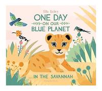 One Day On Our Blue Planet ...In The Savannah