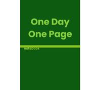 One Day, One Page: Clear Your Head, 365 Days of Reflection, Focus, and Growth