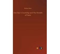 One Day?S Courtship And The Heralds Of Fame