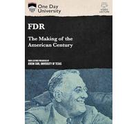 One Day University: FDR Making of The American Century