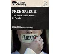 One Day University: Free Speech: The First Amendment in Crisis