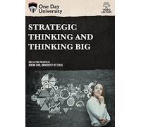 One Day University: Strategic and Thinking Big