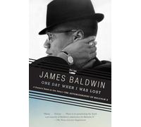 One Day When I Was Lost James Baldwin (Auteur)