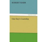 One Day's Courtship