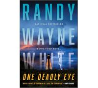 One Deadly Eye: A Doc Ford Novel - An Action-Packed Crime Thriller of Secrets and Revenge