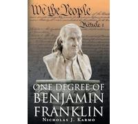 One Degree of Benjamin Franklin