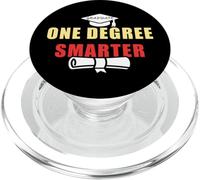 One Degree Smarter - Student Graduation Class Humor PopSockets PopGrip pour MagSafe