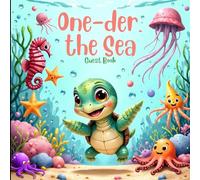 One-Der the Sea 1st Birthday Guest Book: Under the Sea Party Keepsake for Baby’s First Birthday - Ocean Animal Memory Book for Guest Messages, Wishes & Photos