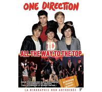 One Direction : All The Way To The Top