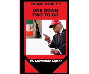 ONE DOWN TWO TO GO: Trump Card 2.7