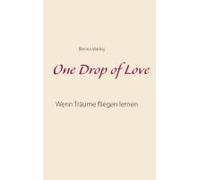 One Drop Of Love