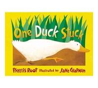 One Duck Stuck by Phyllis Root & Illustrated by Jane Chapman Phyllis Root (Auteur)