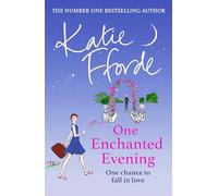 One Enchanted Evening: From the #1 bestselling author of uplifting feel-good fiction