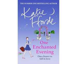 One Enchanted Evening: From the #1 bestselling author of uplifting feel-good fiction