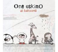 ONE ESKIMO "ALL BALLONS" CD 11 TRACKS NEW