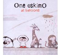 One Eskimo - All Balloons [Import]